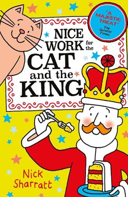 Nice Work for the Cat and the King (NE), Nick Sharratt - Paperback - 9780702345692