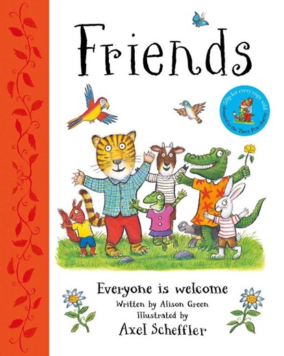 Friends: Axel Scheffler's gorgeous picture book about welcoming others and making friends, Alison Green - Paperback - 9780702346132