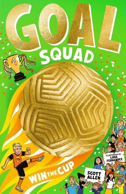 Goal Squad: Win the Cup!, Scott Allen - Paperback - 9780702346156