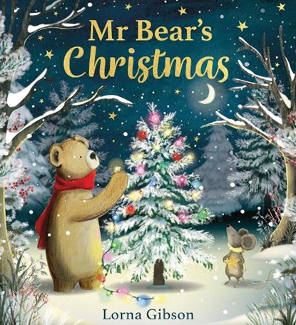 Mr Bear's Christmas, Lorna Gibson - Gebonden - 9780702348327