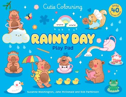Rainy Day Cuties Play Pad: Peel-Off Paper Fun, Scholastic - Paperback - 9780702348983
