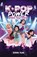 K-Pop Power: Raise Your Voice, Erin Yun - Paperback - 9780702349454