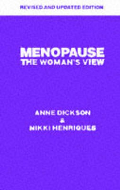 Menopause, DICKSON,  Anne ; Henriques, Nikki - Paperback - 9780704301658