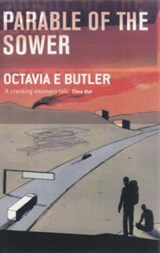 Parable of the Sower - Octavia E. Butler - 9780704344211