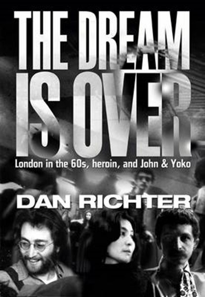 Richter, D: Dream is Over, RICHTER,  Dan - Gebonden - 9780704372771