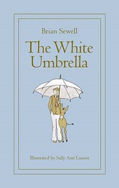 The White Umbrella, Brian Sewell ; Sally Ann Lasson - Gebonden - 9780704373846