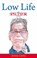 Low Life, CLARKE,  Jeremy - Paperback - 9780704373914