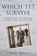 Which Yet Survive..., John Mills - Gebonden - 9780704374355