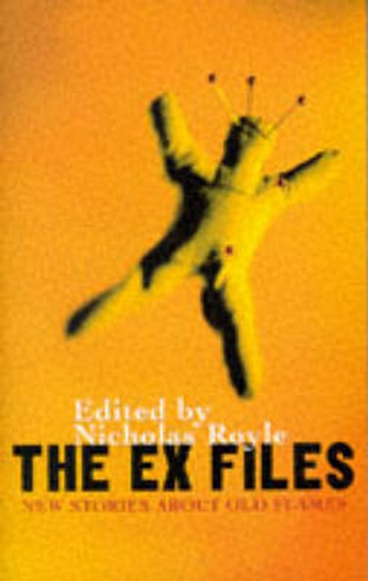 The Ex-files, ROYLE,  Nicholas - Paperback - 9780704380806