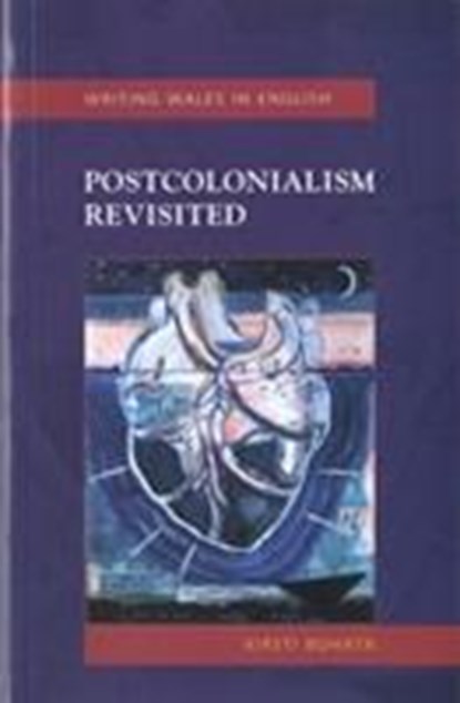 Postcolonialism Revisited, Kirsti Bohata - Paperback - 9780708318928
