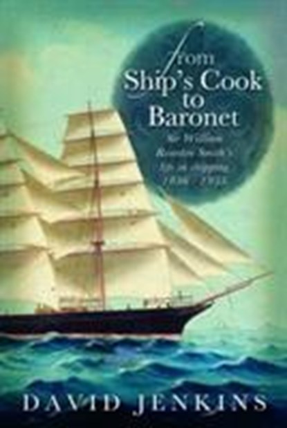From Ship's Cook to Baronet, David Jenkins - Paperback - 9780708324233