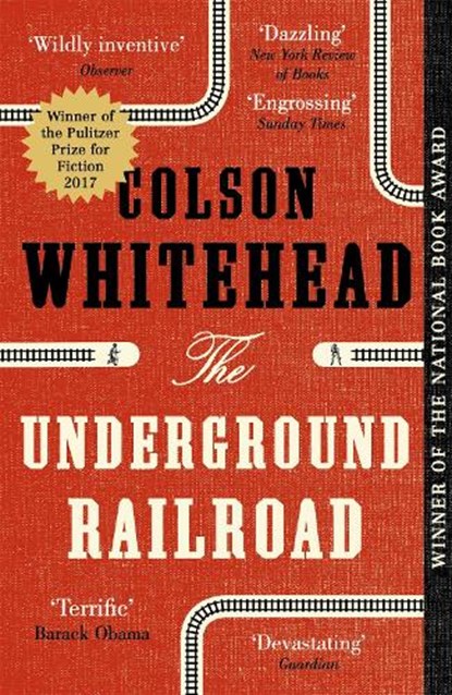 The Underground Railroad, Colson Whitehead - Paperback - 9780708898406
