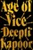 Age of Vice, Deepti Kapoor - Gebonden - 9780708898888