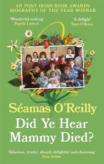 Did Ye Hear Mammy Died?, Seamas O'Reilly - Paperback - 9780708899236