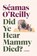 Did Ye Hear Mammy Died?, O'REILLY,  Seamas - Paperback - 9780708899243