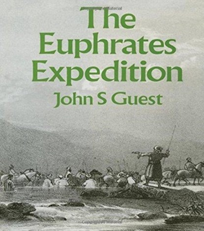Euphrates Expedition, John. S. Guest - Gebonden - 9780710304292