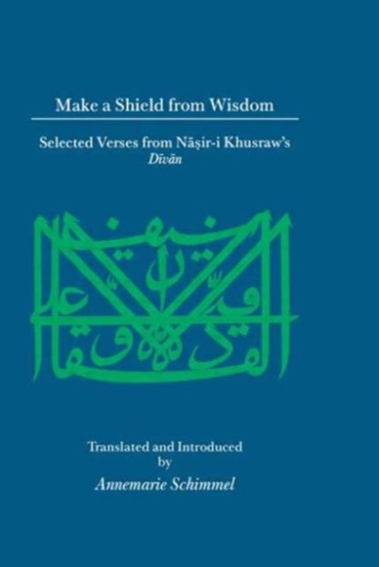 Make A Shield From Wisdom, Annemarie Schimmel - Gebonden - 9780710304551