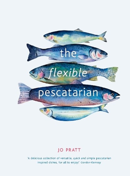 The Flexible Pescatarian, Jo Pratt - Gebonden - 9780711239708