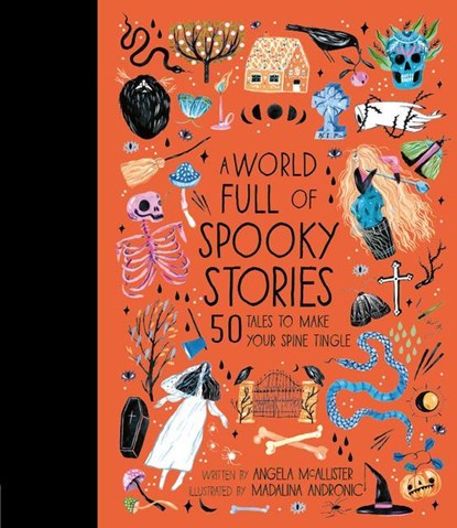 A World Full of Spooky Stories, Angela McAllister - Gebonden - 9780711241480