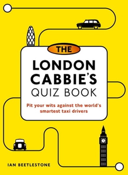 The London Cabbie's Quiz Book, Ian Beetlestone - Ebook - 9780711251069