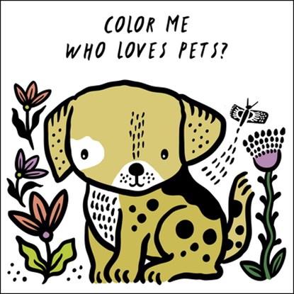 Color Me: Who Loves Pets?, Surya Sajnani - Gebonden - 9780711252578
