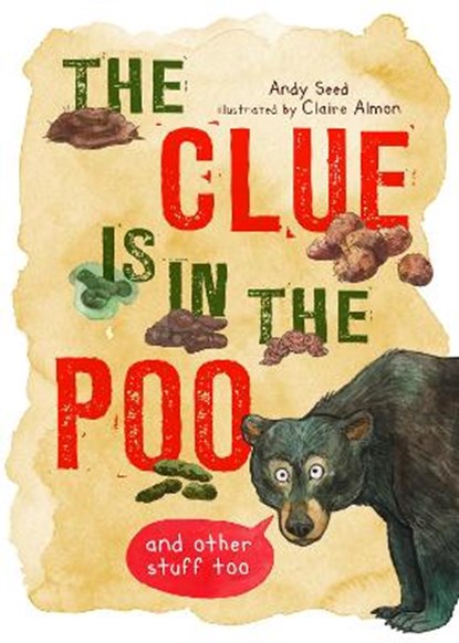 The Clue is in the Poo, Andy Seed - Paperback - 9780711253544