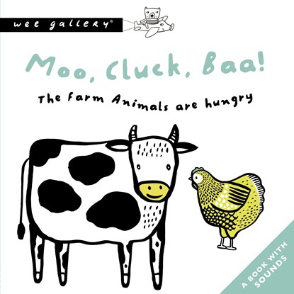 Moo, Cluck, Baa! The Farm Animals Are Hungry, Surya Sajnani - Gebonden - 9780711253902