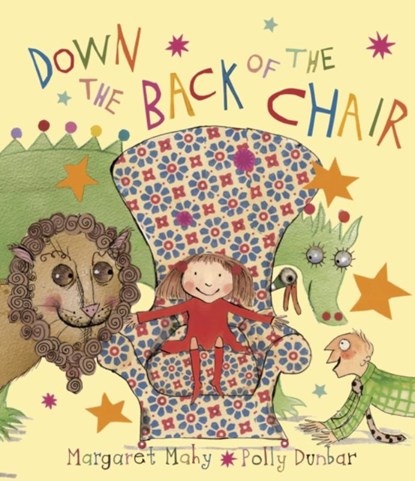 Down The Back of the Chair, Margaret Mahy - Paperback - 9780711253988