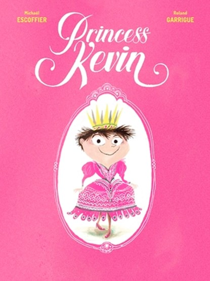 Princess Kevin, ESCOFFIER,  Michael - Gebonden - 9780711254350