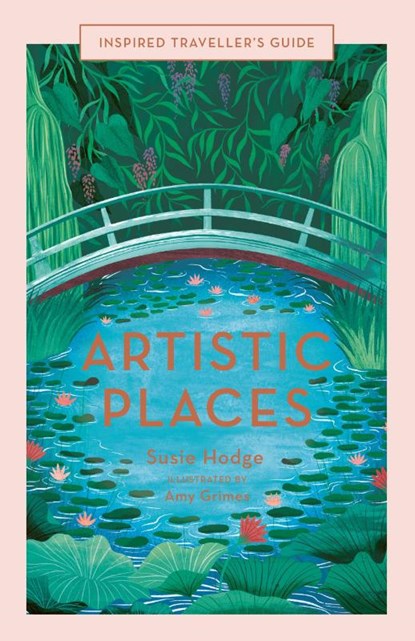 Artistic Places, Susie Hodge - Gebonden Gebonden - 9780711254534