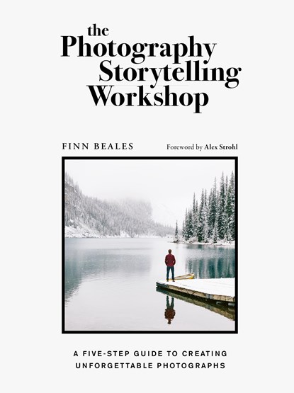 The Photography Storytelling Workshop, Finn Beales - Paperback - 9780711254701