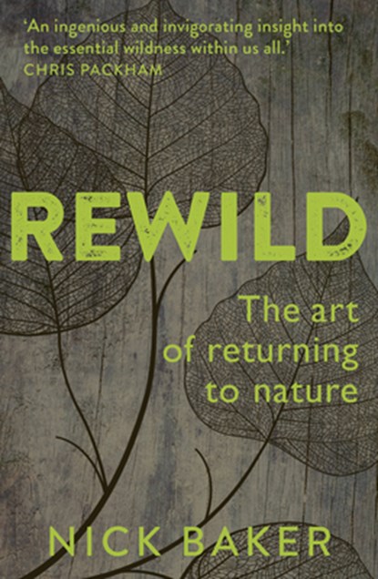 ReWild, Nick Baker - Paperback - 9780711255821
