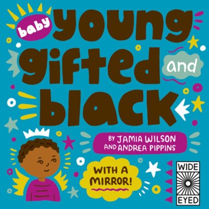 Baby Young, Gifted, and Black, Jamia Wilson - Gebonden - 9780711261419