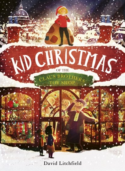 Kid Christmas, David Litchfield - Gebonden - 9780711262935