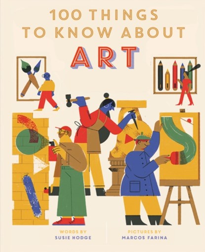 100 Things to Know About Art, Susie Hodge - Gebonden - 9780711263420