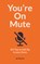 You're On Mute, Jo Hoare - Paperback - 9780711263604