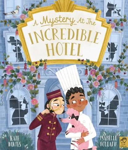 A Mystery at the Incredible Hotel, Kate Davies - Gebonden - 9780711264243