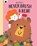 Never Brush a Bear, Sam Hearn - Paperback - 9780711265523