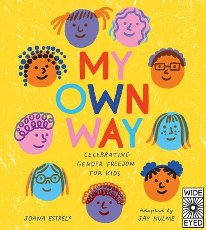 My Own Way, Joana Estrela ; Jay Hulme - Gebonden - 9780711265844