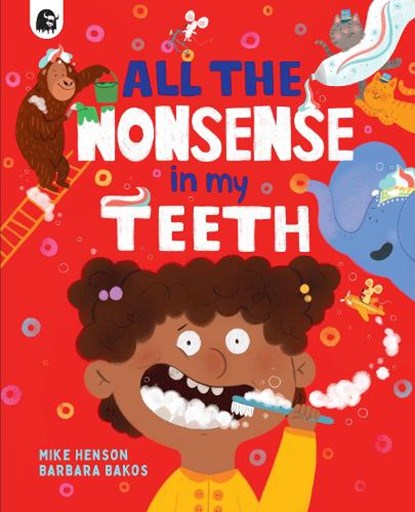 All the Nonsense in my Teeth, Mike Henson - Paperback - 9780711266285