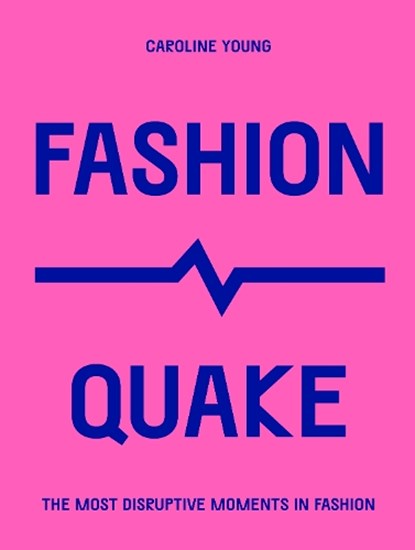 FashionQuake, Caroline Young - Paperback - 9780711267442