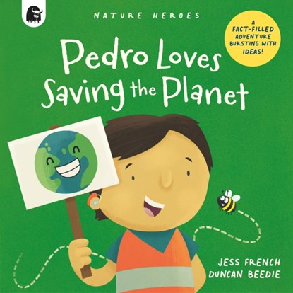 Pedro Loves Saving the Planet, Jess French - Paperback - 9780711267756