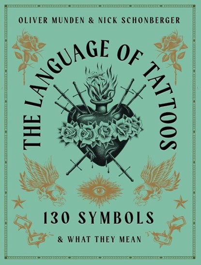 The Language of Tattoos, Nick Schonberger - Gebonden - 9780711267862