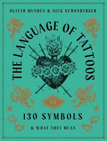 The Language of Tattoos, Nick Schonberger - Gebonden Gebonden - 9780711267862