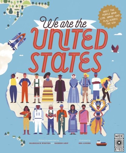 We Are the United States, Margeaux Weston ; Sarosh Arif - Gebonden - 9780711269064