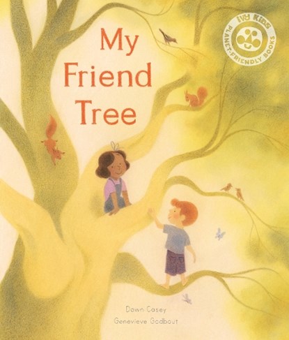 My Friend Tree, Dawn Casey - Paperback - 9780711269866