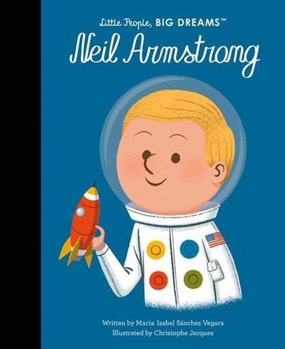 NEIL ARMSTRONG, Maria Isabel Sanchez Vegara - Gebonden - 9780711271036