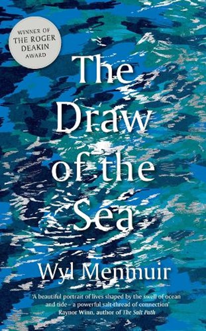 The Draw of the Sea, Wyl Menmuir - Paperback - 9780711273979