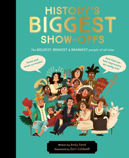 History's BIGGEST Show-offs, Andy Seed - Gebonden - 9780711275072