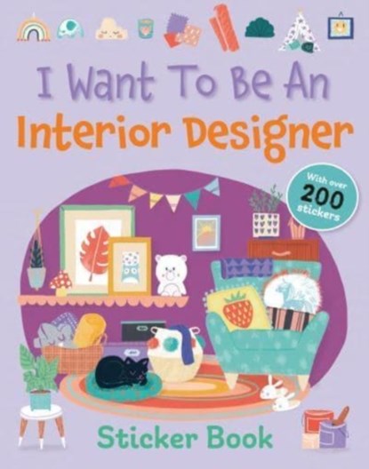 I Want To Be An Interior Designer, Words & Pictures - Paperback - 9780711275638
